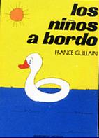 NIÑOS A BORDO, LOS | 9788474860412 | GUILLAIN, FRANCE | Galatea Llibres | Librería online de Reus, Tarragona | Comprar libros en catalán y castellano online