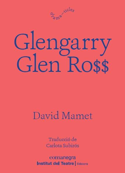 GLENGARRY GLEN ROSS | 9788418022197 | MAMET, DAVID | Galatea Llibres | Librería online de Reus, Tarragona | Comprar libros en catalán y castellano online