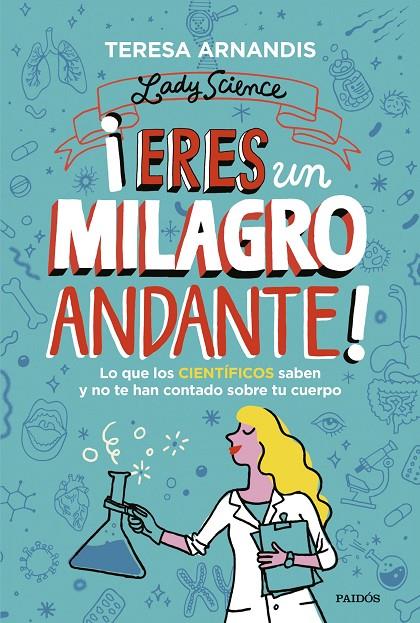 ERES UN MILAGRO ANDANTE! | 9788449339387 | ARNANDIS, TERESA | Galatea Llibres | Librería online de Reus, Tarragona | Comprar libros en catalán y castellano online