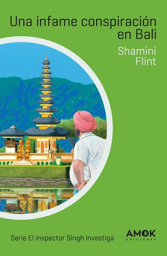 UNA INFAME CONSPIRACIÓN EN BALI | 9788419211149 | FLINT, SHAMINI | Galatea Llibres | Librería online de Reus, Tarragona | Comprar libros en catalán y castellano online