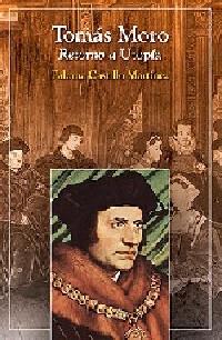 TOMAS MORO : RETORNO A UTOPIA | 9788428528115 | CASTILLO MARTINEZ, MARIA PALOMA (1937- ) | Galatea Llibres | Librería online de Reus, Tarragona | Comprar libros en catalán y castellano online