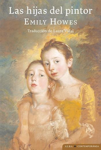 LAS HIJAS DEL PINTOR | 9788411780650 | HOWES, EMILY | Galatea Llibres | Librería online de Reus, Tarragona | Comprar libros en catalán y castellano online
