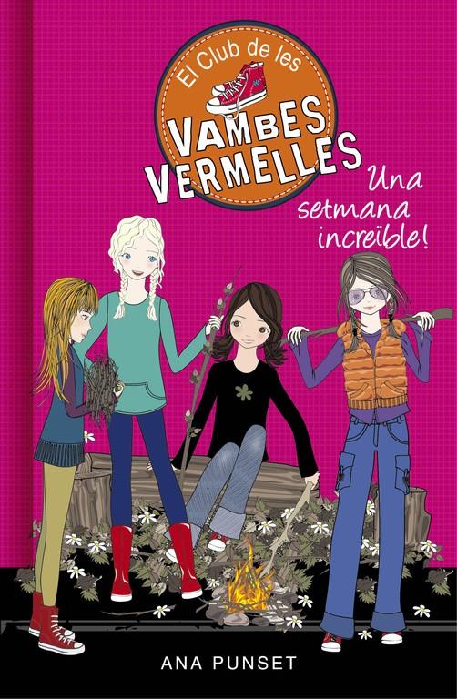 EL CLUB DE LES VAMBES VERMELLES 5. UNA SETMANA INCREIBLE | 9788490435434 | PUNSET, ANA | Galatea Llibres | Librería online de Reus, Tarragona | Comprar libros en catalán y castellano online