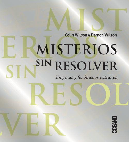 MISTERIOS SIN RESOLVER | 9788475568140 | WILSON, COLIN/WILSON, DAMON | Galatea Llibres | Librería online de Reus, Tarragona | Comprar libros en catalán y castellano online