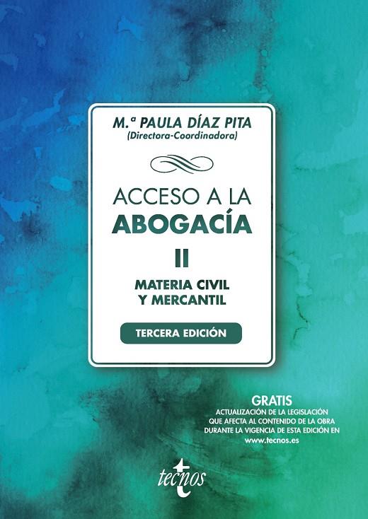 ACCESO A LA ABOGACÍA 2 | 9788430982363 | DÍAZ PITA, Mª PAULA/ARJONA GUAJARDO-FAJARDO, JOSÉ LUIS/CAPILLA RONCERO, FRANCISCO/CRUZ RIVERO, DIEGO | Galatea Llibres | Librería online de Reus, Tarragona | Comprar libros en catalán y castellano online