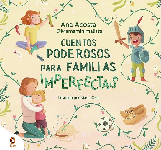 CUENTOS PODEROSOS PARA FAMILIAS IMPERFECTAS | 9788419511706 | ANA ACOSTA @MAMAMINIMALISTA | Galatea Llibres | Librería online de Reus, Tarragona | Comprar libros en catalán y castellano online