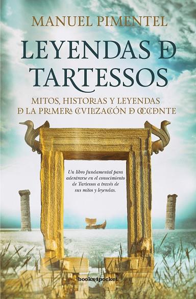LEYENDAS DE TARTESSOS (B4P) | 9788415870968 | PIMENTEL, MANUEL | Galatea Llibres | Librería online de Reus, Tarragona | Comprar libros en catalán y castellano online