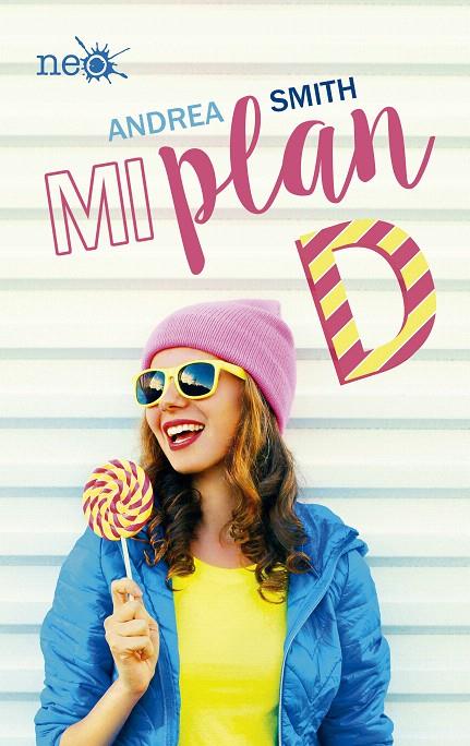 MI PLAN D | 9788416820757 | SMITH, ANDREA | Galatea Llibres | Llibreria online de Reus, Tarragona | Comprar llibres en català i castellà online