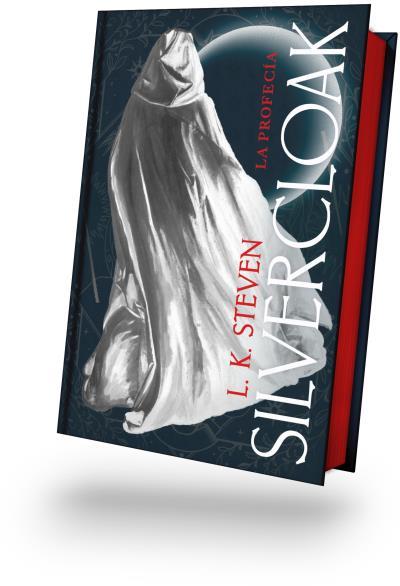 SILVERCLOAK: LA PROFECÍA | 9788410085732 | STEVEN, L. K. | Galatea Llibres | Llibreria online de Reus, Tarragona | Comprar llibres en català i castellà online