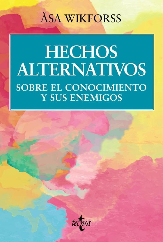 HECHOS ALTERNATIVOS | 9788430990047 | WIKFORSS, ÅSA | Galatea Llibres | Librería online de Reus, Tarragona | Comprar libros en catalán y castellano online