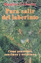 PARA SALIR DEL LABERINTO | 9788429309263 | ÁLVAREZ, RAMIRO J. | Galatea Llibres | Llibreria online de Reus, Tarragona | Comprar llibres en català i castellà online