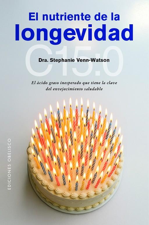 EL NUTRIENTE DE LA LONGEVIDAD | 9788411723497 | VENN-WATSON, STEPHANIE | Galatea Llibres | Llibreria online de Reus, Tarragona | Comprar llibres en català i castellà online