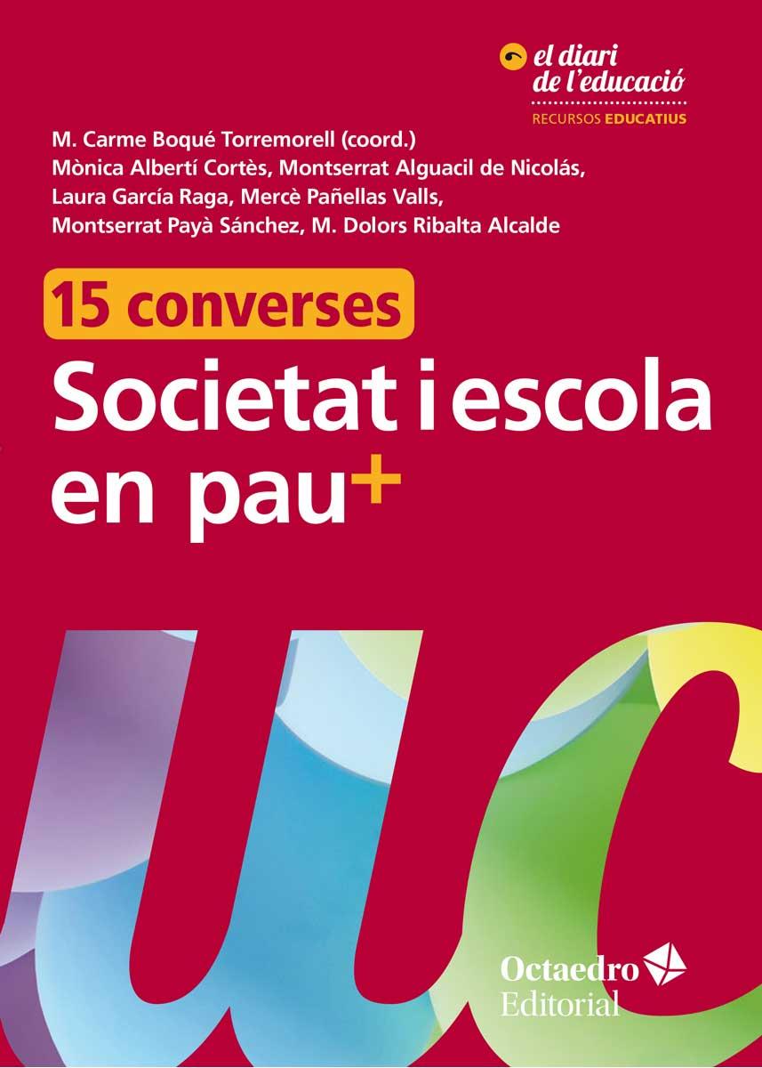 SOCIETAT I ESCOLA EN PAU+ | 9788417219352 | BOQUé TORREMORELL, M. CARME | Galatea Llibres | Librería online de Reus, Tarragona | Comprar libros en catalán y castellano online