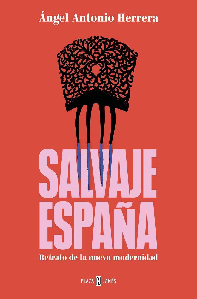 SALVAJE ESPAÑA | 9788401034305 | HERRERA, ÁNGEL ANTONIO | Galatea Llibres | Librería online de Reus, Tarragona | Comprar libros en catalán y castellano online
