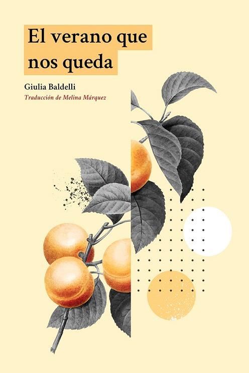 EL VERANO QUE NOS QUEDA | 9788412653519 | BALDELLI, GIULIA | Galatea Llibres | Llibreria online de Reus, Tarragona | Comprar llibres en català i castellà online