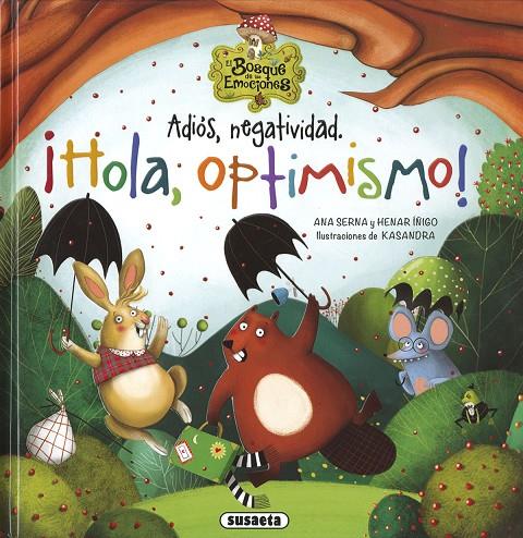 ADIOS, NEGATIVIDAD. ¡HOLA, OPTIMISMO! | 9788467774276 | SERNA, ANA | Galatea Llibres | Llibreria online de Reus, Tarragona | Comprar llibres en català i castellà online