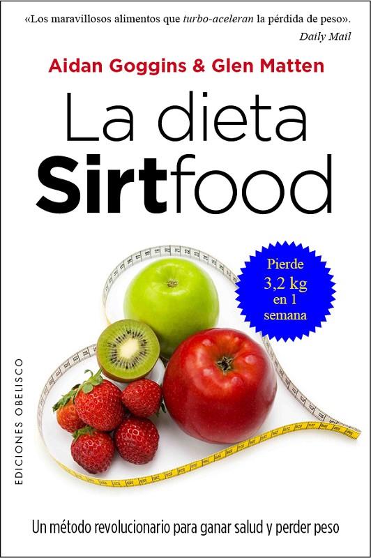LA DIETA SIRTFOOD | 9788491111955 | GOGGINS, AIDAN/MATTEN, GLEN | Galatea Llibres | Librería online de Reus, Tarragona | Comprar libros en catalán y castellano online