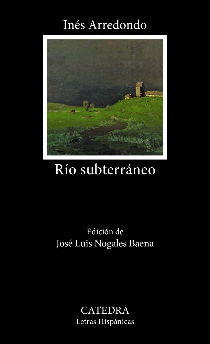 RÍO SUBTERRÁNEO | 9788437650302 | ARREDONDO, INÉS | Galatea Llibres | Librería online de Reus, Tarragona | Comprar libros en catalán y castellano online