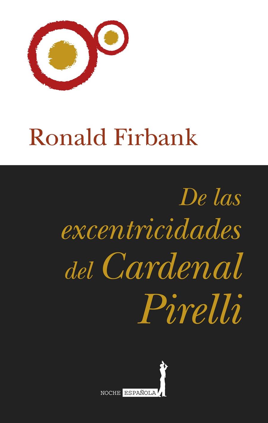 DE LAS EXCENTRICIDADES DEL CARDENAL PIRELLI | 9788488586735 | FIRBANK, RONALD | Galatea Llibres | Librería online de Reus, Tarragona | Comprar libros en catalán y castellano online