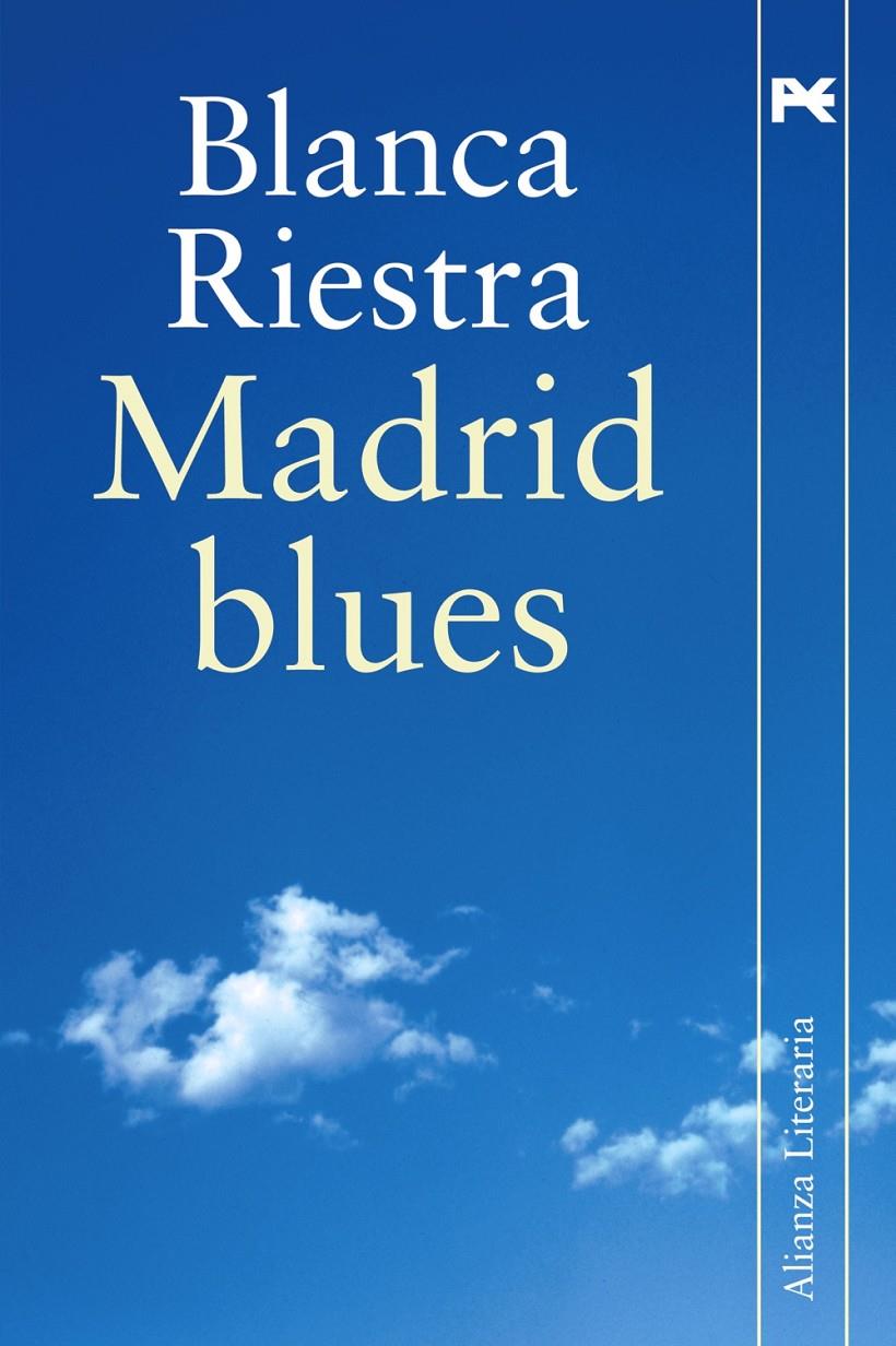 MADRID BLUES | 9788420662848 | RIESTRA, BLANCA | Galatea Llibres | Librería online de Reus, Tarragona | Comprar libros en catalán y castellano online