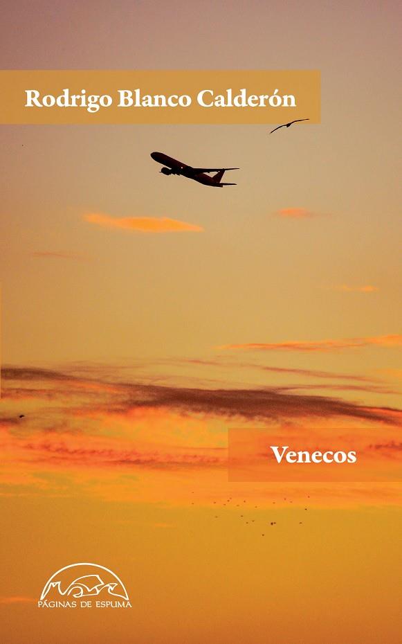 VENECOS | 9788483933633 | BLANCO CALDERÓN, RODRIGO | Galatea Llibres | Librería online de Reus, Tarragona | Comprar libros en catalán y castellano online