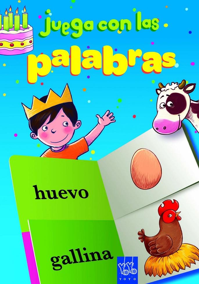 JUEGA CON LAS PALABRAS | 9788408109327 | YOYO | Galatea Llibres | Llibreria online de Reus, Tarragona | Comprar llibres en català i castellà online
