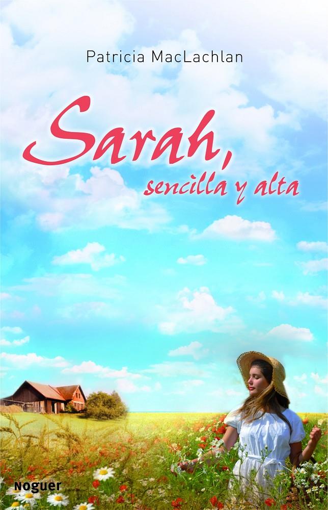 SARAH SENCILLA Y ALTA | 9788427901346 | MACLACHLAN, PATRICIA | Galatea Llibres | Librería online de Reus, Tarragona | Comprar libros en catalán y castellano online