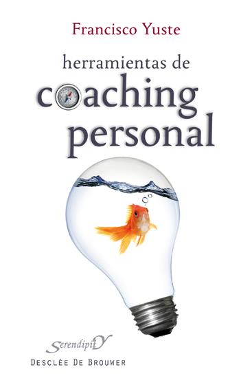 HERRAMIENTAS DE COACHING PERSONAL | 9788433024206 | YUSTE PAUSA, FRANCISCO | Galatea Llibres | Llibreria online de Reus, Tarragona | Comprar llibres en català i castellà online