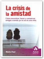 CRISIS DE LA AMISTAD, LA | 9788497352345 | PAUL, MARLA | Galatea Llibres | Librería online de Reus, Tarragona | Comprar libros en catalán y castellano online