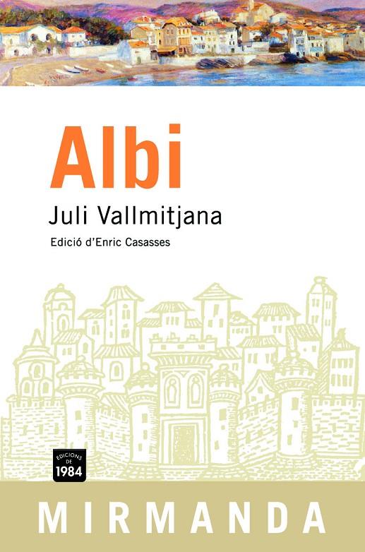 ALBI | 9788496061835 | VALLMITJANA, JULI | Galatea Llibres | Librería online de Reus, Tarragona | Comprar libros en catalán y castellano online