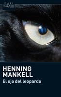 EL OJO DEL LEOPARDO | 9788483835760 | MANKELL, HENNING | Galatea Llibres | Llibreria online de Reus, Tarragona | Comprar llibres en català i castellà online