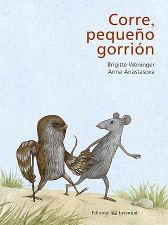 CORRE, PEQUEÑO GORRION | 9788426139313 | ANASTASOBA, ANNA | Galatea Llibres | Librería online de Reus, Tarragona | Comprar libros en catalán y castellano online
