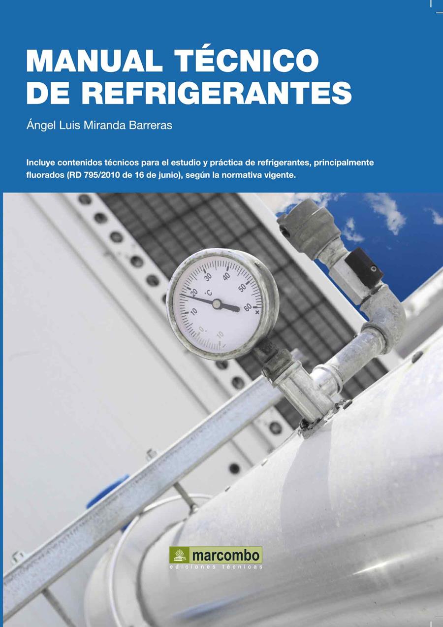 MANUAL TÉCNICO DE REFRIGERANTES | 9788426717696 | MIRANDA BARRERAS, ÁNGEL LUIS | Galatea Llibres | Librería online de Reus, Tarragona | Comprar libros en catalán y castellano online