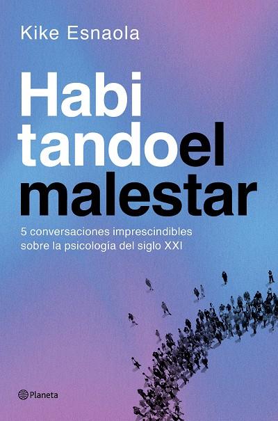 HABITANDO EL MALESTAR | 9788408318620 | ESNAOLA, KIKE | Galatea Llibres | Librería online de Reus, Tarragona | Comprar libros en catalán y castellano online
