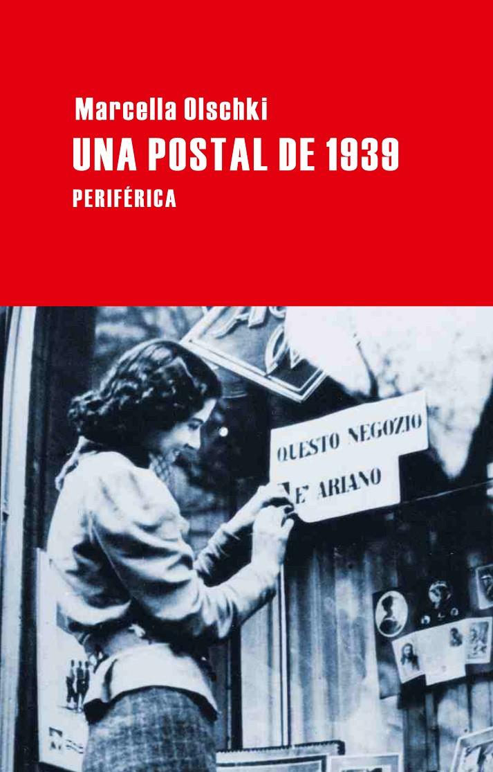 UNA POSTAL DE 1939 | 9788492865550 | OLSCHKI, MARCELLA | Galatea Llibres | Llibreria online de Reus, Tarragona | Comprar llibres en català i castellà online