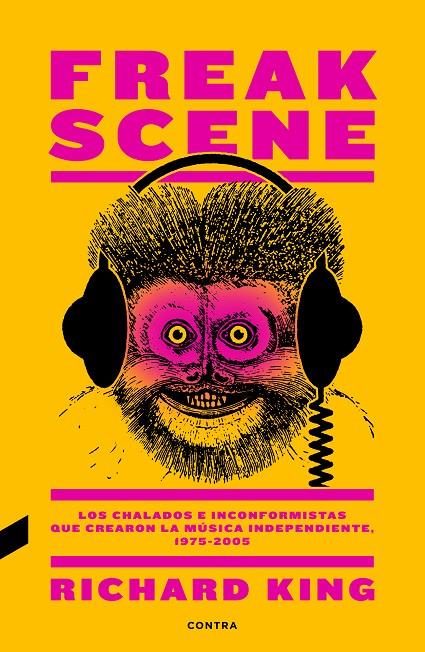 FREAK SCENE | 9788494858383 | KING, RICHARD | Galatea Llibres | Llibreria online de Reus, Tarragona | Comprar llibres en català i castellà online