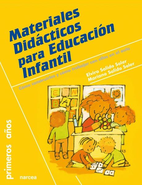 MATERIALES DIDÁCTICOS PARA EDUCACIÓN INFANTIL | 9788427718968 | SALIDO SOLER, ELVIRA/SALIDO SOLER, MARIANO | Galatea Llibres | Librería online de Reus, Tarragona | Comprar libros en catalán y castellano online