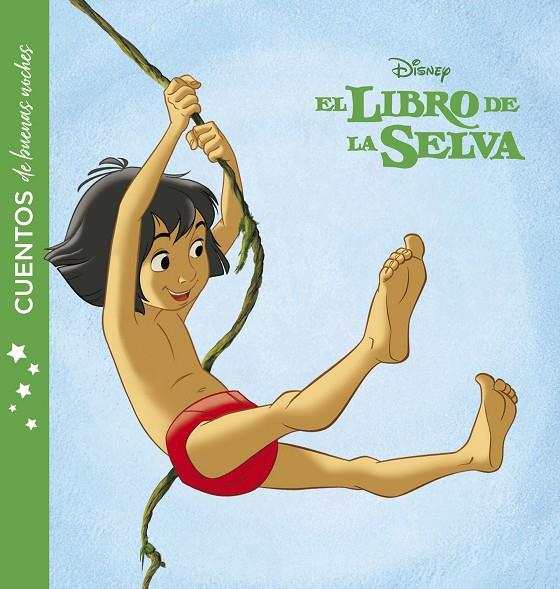 EL LIBRO DE LA SELVA. CUENTOS DE BUENAS NOCHES | 9788416917730 | DISNEY | Galatea Llibres | Llibreria online de Reus, Tarragona | Comprar llibres en català i castellà online