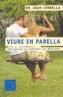 VIURE EN PARELLA -PRACTICS- | 9788466405041 | CORBELLA, JOAN | Galatea Llibres | Librería online de Reus, Tarragona | Comprar libros en catalán y castellano online