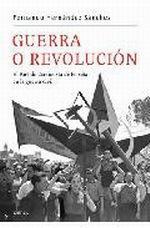 GUERRA O REVOLUCIÓN | 9788498921519 | HERNÁNDEZ SÁNCHEZ, FERNANDO | Galatea Llibres | Librería online de Reus, Tarragona | Comprar libros en catalán y castellano online