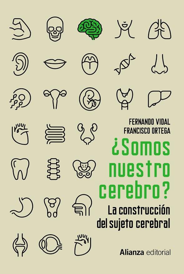 SOMOS NUESTRO CEREBRO? | 9788413621890 | VIDAL, FERNANDO/ORTEGA, FRANCISCO | Galatea Llibres | Librería online de Reus, Tarragona | Comprar libros en catalán y castellano online