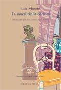 MORAL DE LA DERROTA, LA | 9788470304330 | MOROTE, LUIS | Galatea Llibres | Llibreria online de Reus, Tarragona | Comprar llibres en català i castellà online