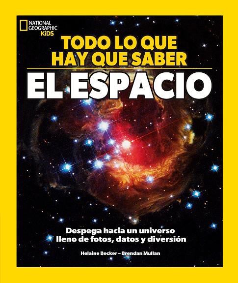TODO LO QUE TIENES QUE SABER - EL ESPACIO | 9788482989884 | BECKER, HELAINE | Galatea Llibres | Librería online de Reus, Tarragona | Comprar libros en catalán y castellano online