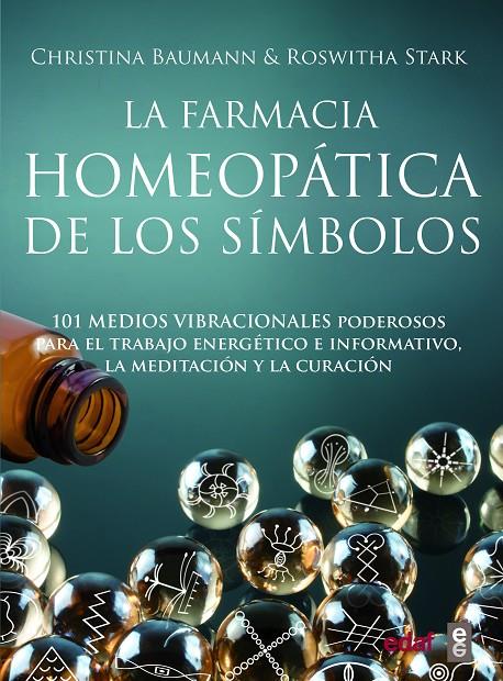 LA FARMACIA HOMEOPÁTICA DE LOS SÍMBOLOS | 9788441439696 | BAUMANN, CHRISTINA/STARK, ROSWHITA | Galatea Llibres | Llibreria online de Reus, Tarragona | Comprar llibres en català i castellà online