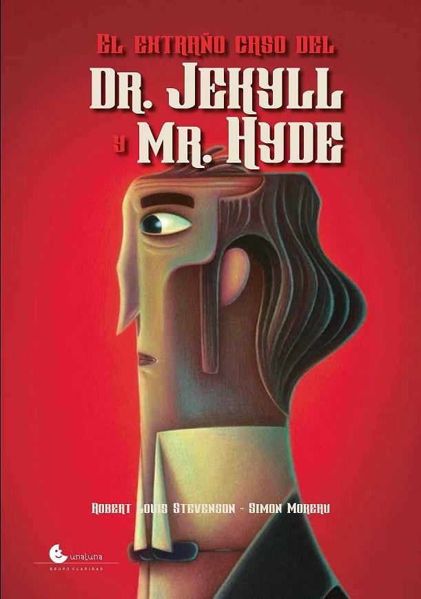 EXTRANO CASO DEL DR. JEKYLL Y MR. HYDE, EL | 9788494852039 | LOUIS STEVENSON, ROBERT / MOREAU, SIMON | Galatea Llibres | Librería online de Reus, Tarragona | Comprar libros en catalán y castellano online