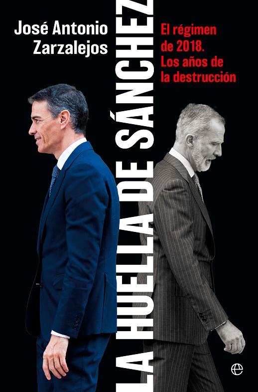 LA HUELLA DE SÁNCHEZ | 9788410941786 | ZARZALEJOS, JOSE ANTONIO | Galatea Llibres | Llibreria online de Reus, Tarragona | Comprar llibres en català i castellà online