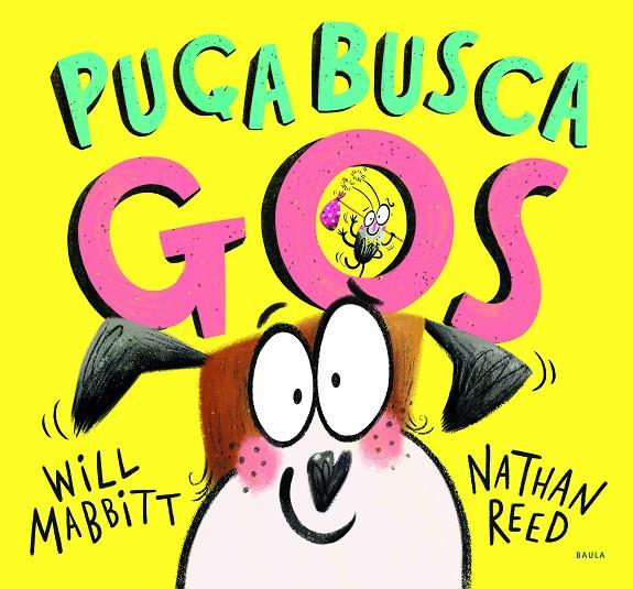 PUÇA BUSCA GOS | 9788447943272 | MABBITT, WILL | Galatea Llibres | Librería online de Reus, Tarragona | Comprar libros en catalán y castellano online