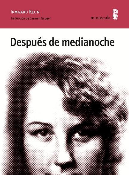 DESPUÉS DE MEDIANOCHE | 9788494836626 | KEUN, IRMGARD | Galatea Llibres | Llibreria online de Reus, Tarragona | Comprar llibres en català i castellà online