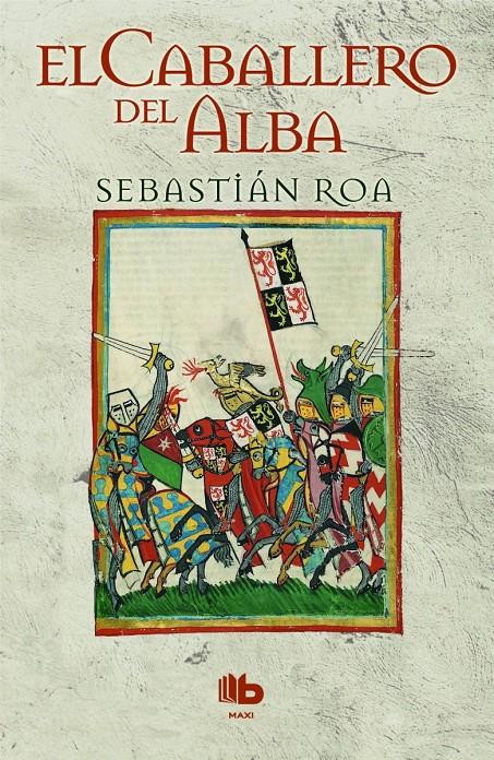 EL CABALLERO DEL ALBA | 9788490701249 | ROA, SEBASTIÁN | Galatea Llibres | Librería online de Reus, Tarragona | Comprar libros en catalán y castellano online