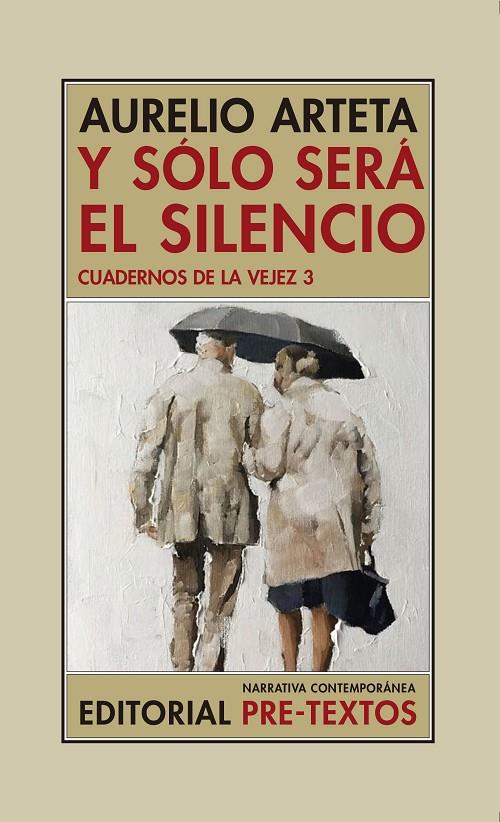 Y SÓLO SERÁ EL SILENCIO | 9788418178290 | ARTETA, AURELIO | Galatea Llibres | Llibreria online de Reus, Tarragona | Comprar llibres en català i castellà online